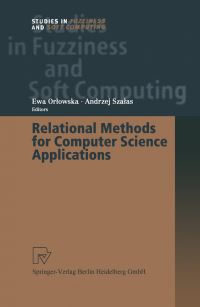 Book Cover for Relational Methods for Computer Science Applications by Ewa Orlowska, Andrzej Szalas