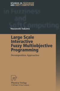 Book Cover for Large Scale Interactive Fuzzy Multiobjective Programming by Masatoshi Sakawa