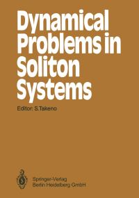 Book Cover for Dynamical Problems in Soliton Systems by Shozo Takeno