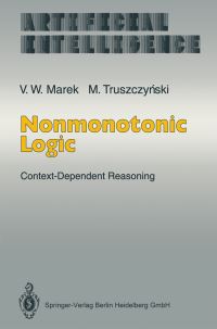 Book Cover for Nonmonotonic Logic by V Wiktor Marek, Miroslaw Truszczynski