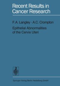 Book Cover for Epithelial Abnormalities of the Cervix Uteri by FA Langley, AC Crompton