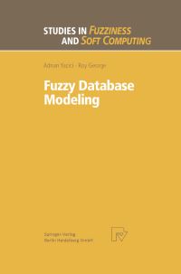 Book Cover for Fuzzy Database Modeling by Adnan Yazici, Roy George