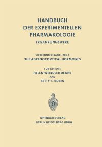 Book Cover for The Adrenocortical Hormones by Helen W Deane, MS Goldstein, Betty L Rubin, FG Hofmann, R Levine, EH Sobel