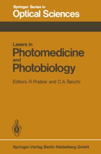 Book Cover for Lasers in Photomedicine and Photobiology by R Pratesi, C A Sacchi