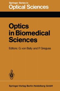Book Cover for Optics in Biomedical Sciences by Gv Bally, P Greguss
