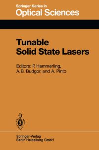 Book Cover for Tunable Solid State Lasers by P Hammerling, AB Budgor, A Pinto
