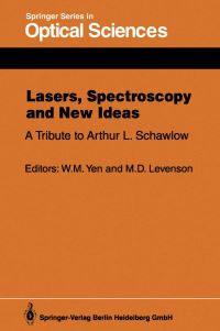 Book Cover for Lasers, Spectroscopy and New Ideas by William M Yen, Marc D Levenson