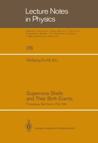 Book Cover for Supernova Shells and Their Birth Events by Wolfgang Kundt