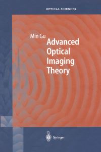 Book Cover for Advanced Optical Imaging Theory by Min Gu