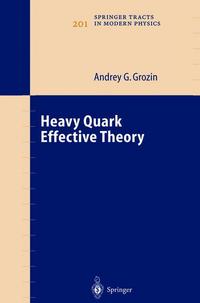 Book Cover for Heavy Quark Effective Theory by Andrey G Grozin