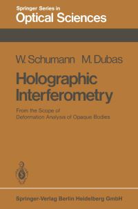 Book Cover for Holographic Interferometry by W Schumann, M Dubas
