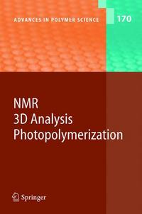 Book Cover for NMR · 3D Analysis · Photopolymerization by Nail Fatkullin, Takayuki Ikehara, Hiroshi Jinnai, Satoshi Kawata, Rainer Kimmich, Toshio Nishi, Yukihiro Nishikawa, HongBo Sun