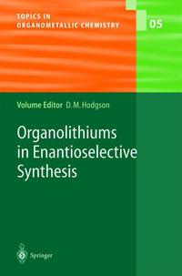 Book Cover for Organolithiums in Enantioselective Synthesis by David M Hodgson