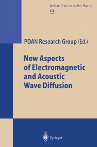 Book Cover for New Aspects of Electromagnetic and Acoustic Wave Diffusion by POAN Research GroupGroupement de Recherche POAN