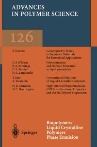 Book Cover for Biopolymers Liquid Crystalline Polymers Phase Emulsion by BA Armitage, DE Bennett, NR Cameron, HG Lamparski, DF OBrien, T Sato, DC Sherrington, A Teramoto, T Tsuruta