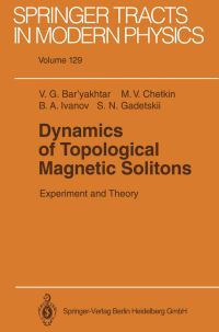 Book Cover for Dynamics of Topological Magnetic Solitons by Victor G Baryakhtar, Mikhail V Chetkin, Boris A Ivanov, Sergei N Gadetskii