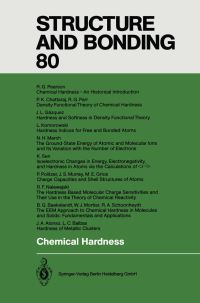 Book Cover for Chemical Hardness by KD Sen, JA Alonso, BG Baekelandt, LC Balbas, PK Chattaraj, JL Gazquez, ME Grice, L Komorowski, NH March, WJ Mortier, JS Murray, RF Nalewajski, RG Parr, RG Pearson, P Politzer, RA Schoonheydt, KD Sen
