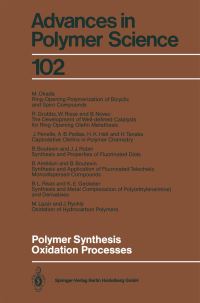 Book Cover for Polymer Synthesis Oxidation Processes by B Amedouri, B Boutevin, KE Geckeler, R Grubbs, HK Hall, M Lazar, B Novac, M Okada, AB Padias, J Penelle, W Risse, B Rivas, JJ Robin, J Rychly, H Tanaka
