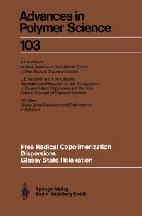 Book Cover for Free Radical Copolimerization, Dispersions, Glassy State Relaxation by TS Chow, LB Kandyrin, S Kuchanov, VN Kuleznev