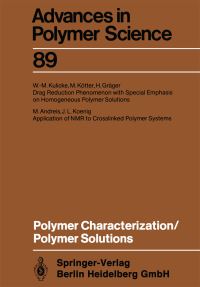 Book Cover for Polymer Characterization/Polymer Solutions by Mladen Andreis, H Gräger, Jack L Koenig, M Kötter, WM Kulicke