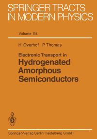 Book Cover for Electronic Transport in Hydrogenated Amorphous Semiconductors by Harald Overhof, Peter Thomas