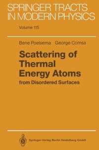 Book Cover for Scattering of Thermal Energy Atoms by Bene Poelsema, George Comsa