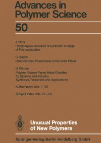 Book Cover for Unusual Properties of New Polymers by Akihiro Abe, AnnChristine Albertsson, Karel Dusek, Jan Genzer, Shiro Kobayashi, KwangSup Lee, Ludwik Leibler, Timothy E Long, Ian Manners, Martin Möller, Eugene M Terentjev, Maria J Vicent, Brigitte V