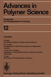 Book Cover for Advances in Polymer Science by HJ Cantow, G DallAsta, J D Ferry, H Fujita, M Gordon, W Kern, G Natta, S Okamura, C G Overberger, W Prins, G V Schulz, W P Slichter, A J Staverman, J K Stille, H A Stuart