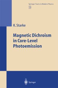 Book Cover for Magnetic Dichroism in Core-Level Photoemission by Kai Starke