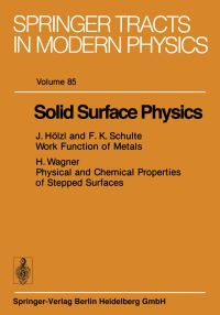 Book Cover for Solid Surface Physics by J Hölzl, FK Schulte, H Wagner