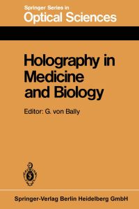 Book Cover for Holography in Medicine and Biology by Gv Bally