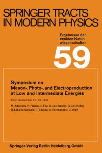 Book Cover for Symposium on Meson-, Photo-, and Electroproduction at Low and Intermediate Energies by Gerhard Höhler, Atsushi Fujimori, Johann Kühn, Thomas Müller, Frank Steiner, William C Stwalley, Joachim E Trümper, Peter Wölfle, Ulrike Woggon