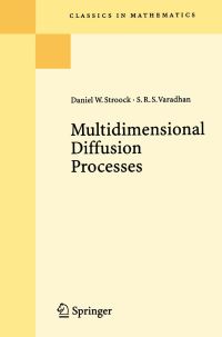 Book Cover for Multidimensional Diffusion Processes by Daniel W Stroock, SRS Varadhan