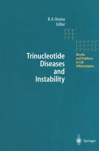 Book Cover for Trinucleotide Diseases and Instability by Ben A Oostra