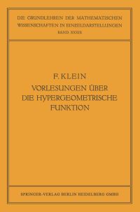 Book Cover for Vorlesungen Über Die Hypergeometrische Funktion by Felix Klein, Ernst Ritter, Otto Haupt