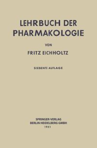 Book Cover for Lehrbuch Der Pharmakologie Im Rahmen Einer Allgemeinen Krankheitslehre by Fritz Eichholtz