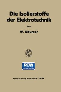 Book Cover for Die Isolierstoffe Der Elektrotechnik by Wilhelm Oburger