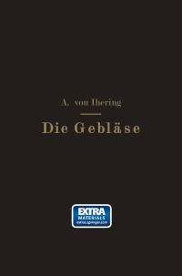 Book Cover for Die Gebläse by Albrecht von Ihering