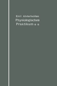 Book Cover for Physiologisches Praktikum by Emil Abderhalden