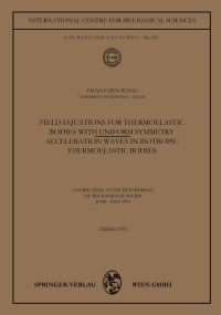 Book Cover for Field Equations for Thermoelastic Bodies With Uniform Symmetry by ChaoChen Wang