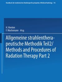 Book Cover for Allgemeine Strahlentherapeutische Methodik Teil 2 / Methods and Procedures of Radiation Therapy Part 2 by Heinz Vieten, H Vieten