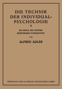 Book Cover for Die Technik Der Individual-Psychologie by Alfred Adler