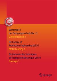 Book Cover for Wörterbuch Der Fertigungstechnik. Dictionary of Production Engineering. Dictionnaire Des Techniques De Production Mécanique Vol. I/1 by CIRP Office