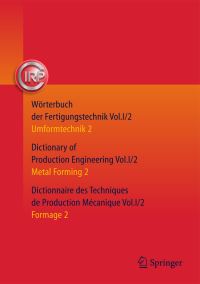 Book Cover for Wörterbuch Der Fertigungstechnik. Dictionary of Production Engineering. Dictionnaire Des Techniques De Production Mécanique Vol.I/2 by CIRP Office