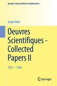 Book Cover for Oeuvres Scientifiques - Collected Papers II by André Weil