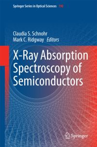 Book Cover for X-Ray Absorption Spectroscopy of Semiconductors by Claudia S Schnohr, M C Ridgway
