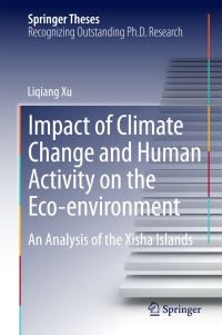 Book Cover for Impact of Climate Change and Human Activity on the Eco-Environment by Liqiang Xu