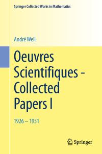 Book Cover for Oeuvres Scientifiques - Collected Papers I by André Weil