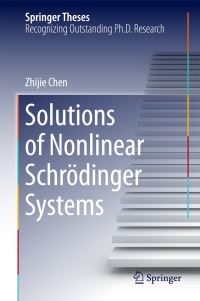 Book Cover for Solutions of Nonlinear Schr?dinger Systems by Zhijie Chen