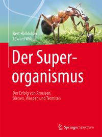Book Cover for Der Superorganismus by Bert Hölldobler, Edward Wilson